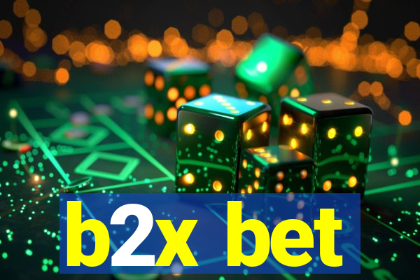 b2x bet